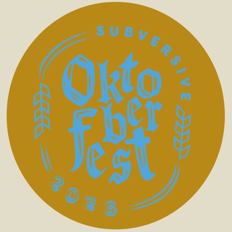 Subversive Oktoberfest 2026