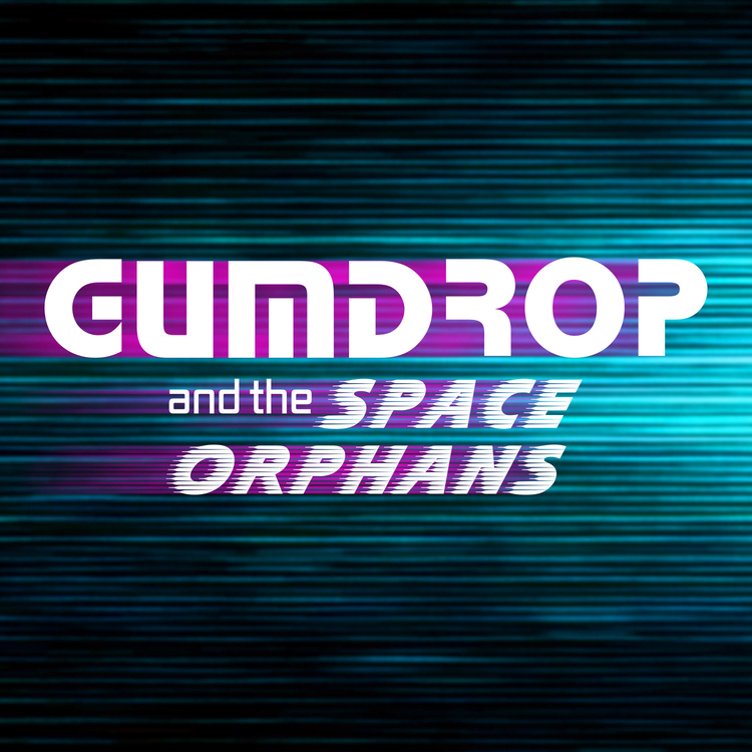 Gumdrop and the Space Orphans