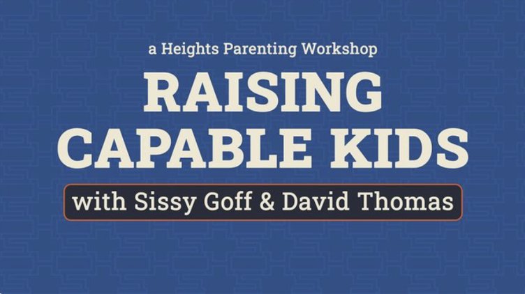 Raising Capable Kids with Sissy Goff and David Thomas