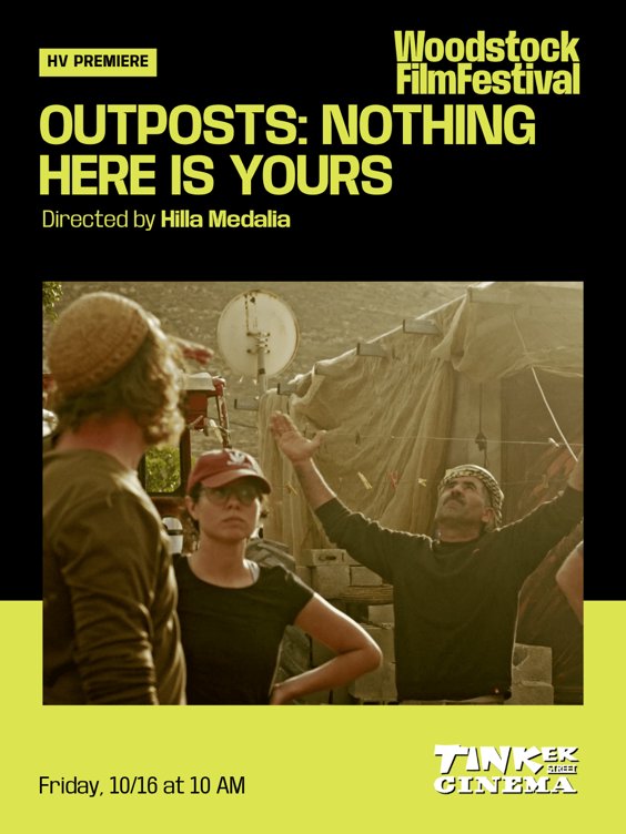 Woodstock Film Festival Presents: OUTPOSTS: Nothing Here is Yours