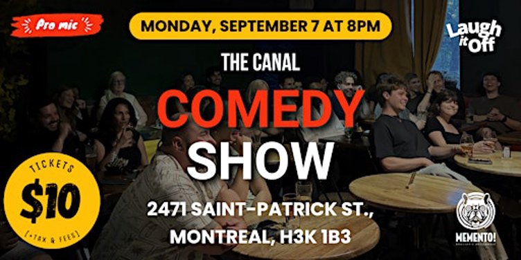 The Canal Comedy Show in Montreal | MONDAY Pro Stand-Up Comedy, September 7