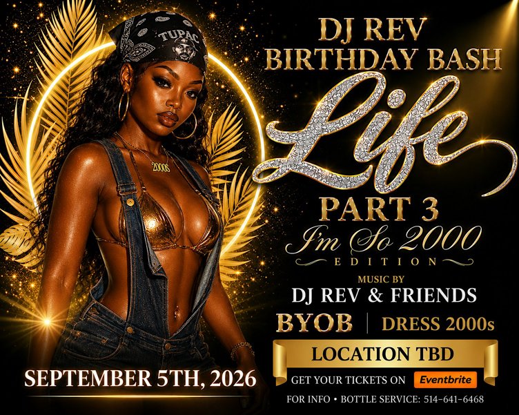 Life Vol. 3: I'm So 2000 Edition DJ Rev Birthday Bash
