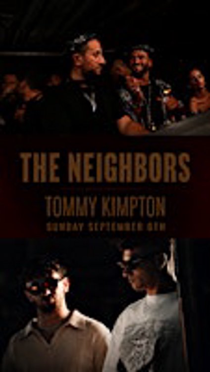 The Neighbors & Tommy Kimpton - Sunday September 6th at Cappella