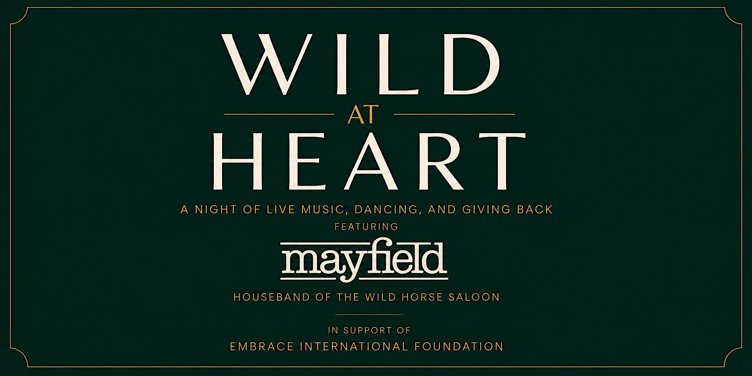 Wild at Heart | Live Music, Dancing & Charity Fundraiser featuring Mayfield