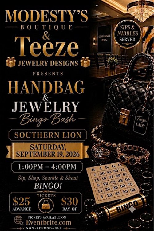 Modesty's Boutique & Teeze Jewelry Designs Presents Handbag & Jewelry Bingo