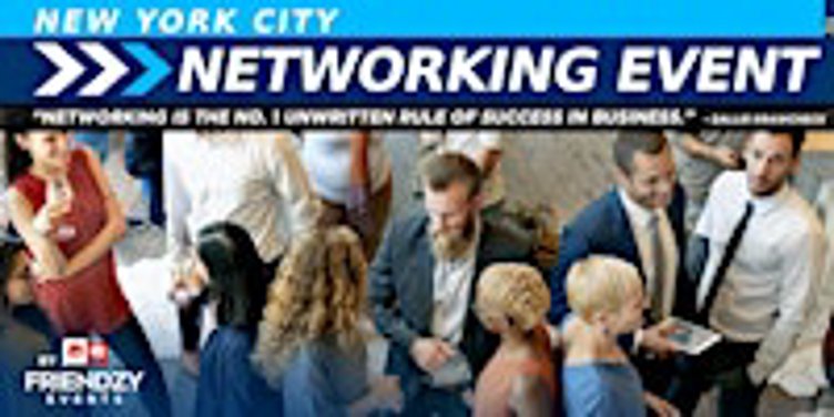 NYC Networking Event: Make New Friends and/or Business Connections