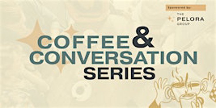 Coffee & Conversation Series