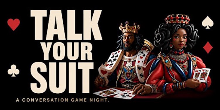 Talk Your Suit! ♥️♣️ A Conversation Game...with Points!