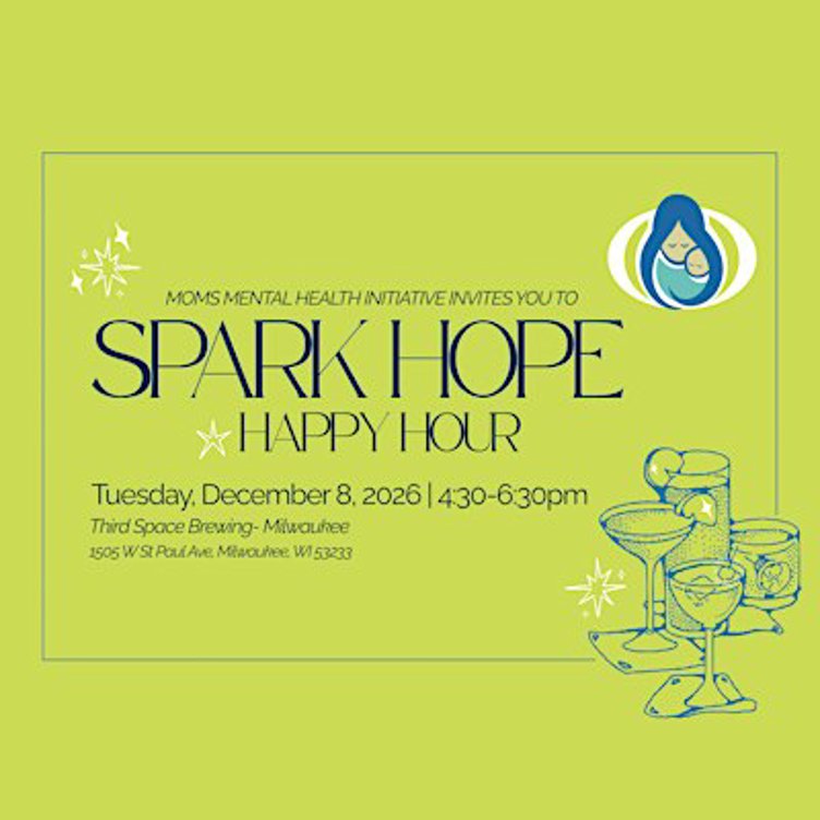 Spark Hope Happy Hour with Moms Mental Health Initiative