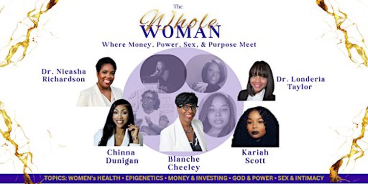 The Whole Woman - Where Money, Power, Sex and Purpose Meets