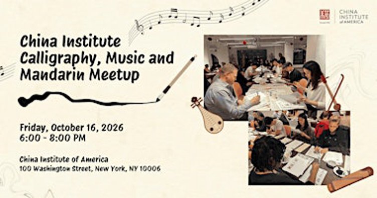 Calligraphy, Music & Mandarin Meetup