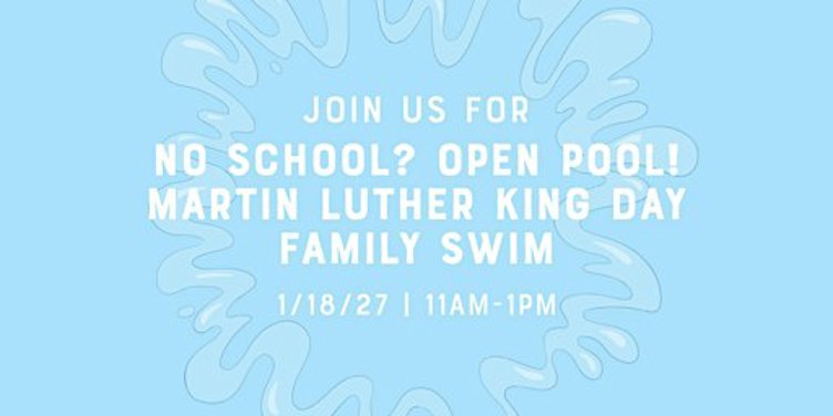 MLK Jr. Family Swim Event