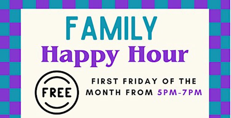 Family Happy Hour