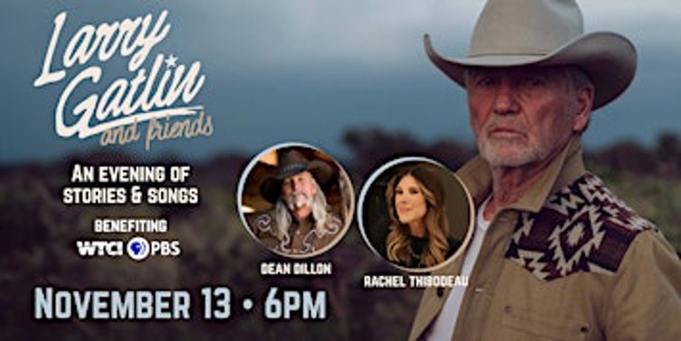 Larry Gatlin and Friends: An Evening of Stories and Songs Benefiting WTCI