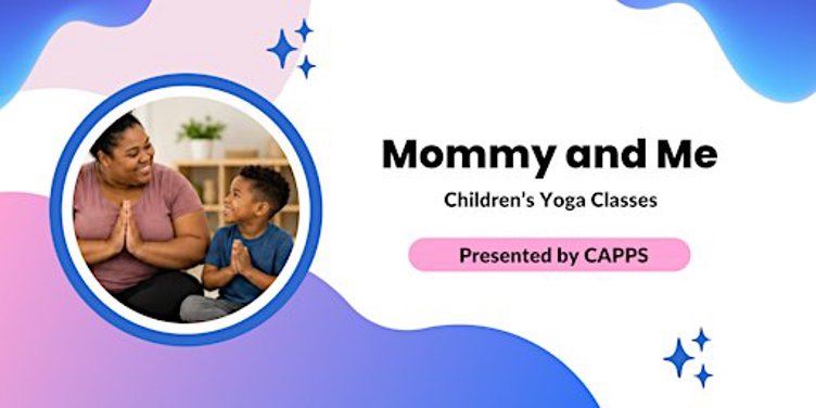 Mommy and Me Children's Yoga Classes (Ages 5 - 10)