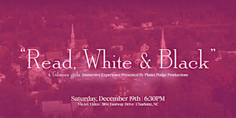 "Read, White & Black" - A 'Gilmore Girls' Immersive Experience - Episode 05