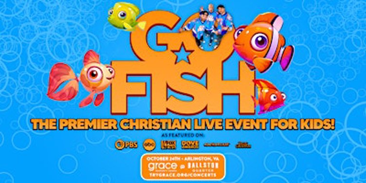 Go Fish: The Premier Christian Live Event For Kids!