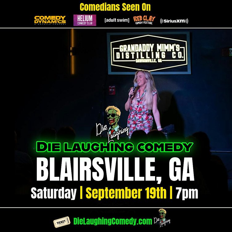Die Laughing Comedy @ Grandaddy Mims ( Blairsville, GA )