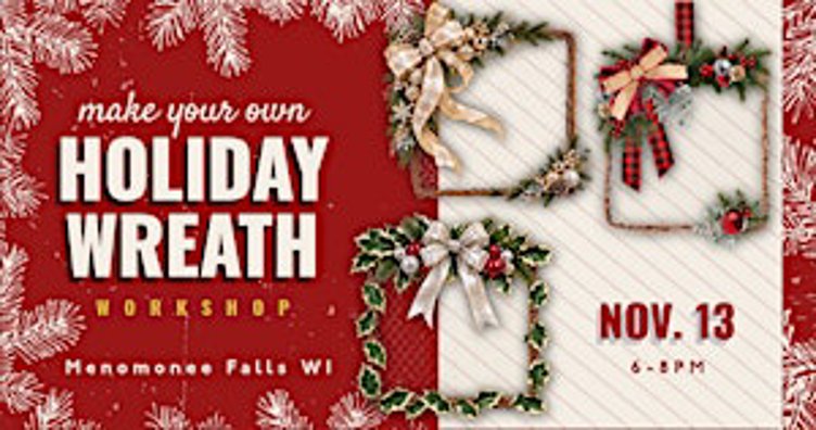 Holiday Wreath Workshop