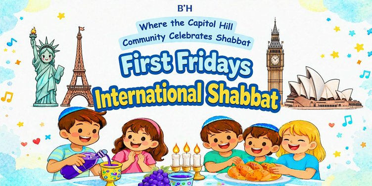 First Fridays Families: International Shabbat!