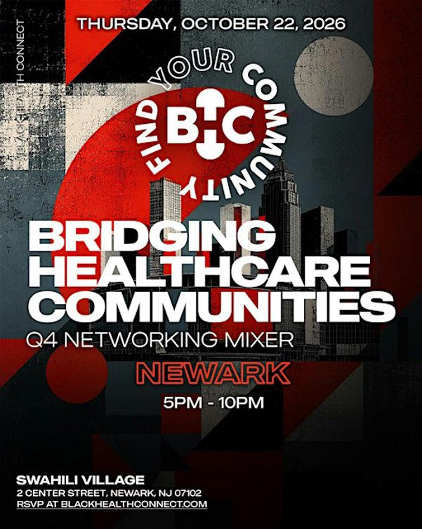 Black Health Connect | Bridging Healthcare Communities: NEWARK Q4 Mixer