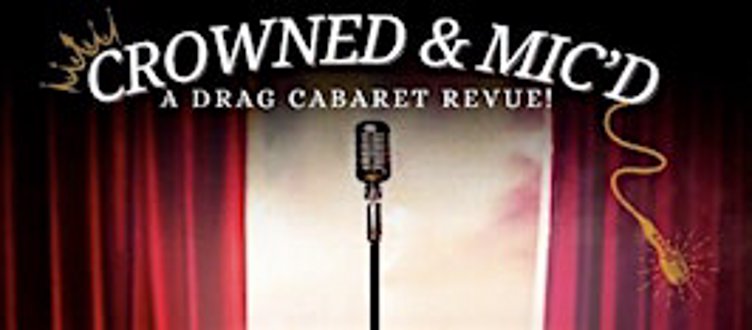 Crowned and Mic'd Presents: A Salute to Disney
