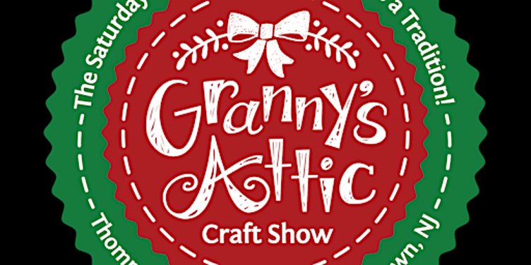 45th Annual Granny's Attic Craft Show Fundraiser
