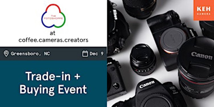 Sell your camera gear (free event-no ticket) at coffee.cameras.creators