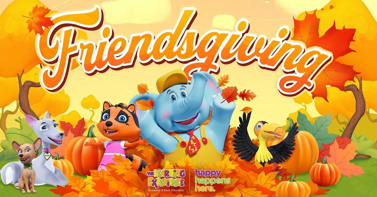 Friendsgiving Family Evening at The Learning Experience – Bristow