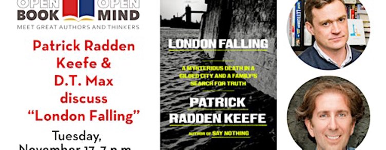 MPL's Open Book / Open Mind; Patrick Radden Keefe, "London Falling"