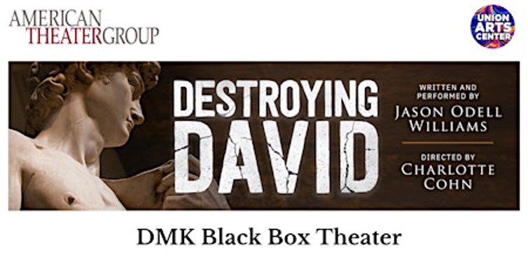 Destroying David - An American Theater Group Production