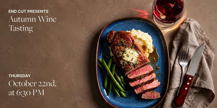 End Cut Presents: Autumn Wine Tasting