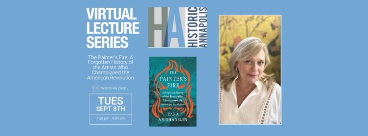 Virtual Lecture – The Painter’s Fire: A Forgotten History of the Artists Who Championed the Am. Rev.