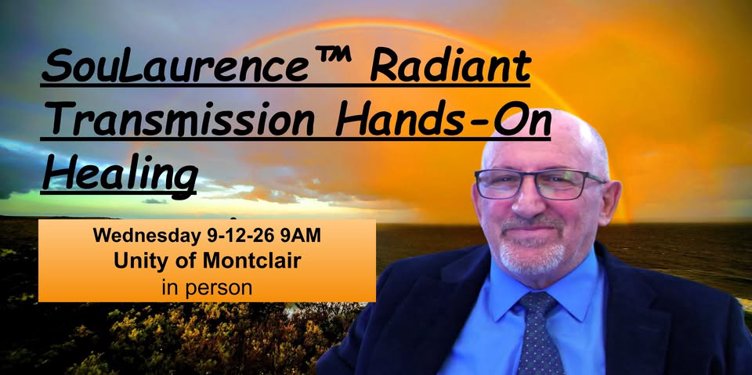 SouLaurence™ Radiant Transmission Hands-On Healing