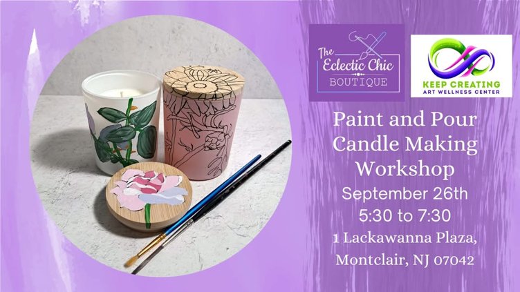 Paint & Pour Candle Making Class
