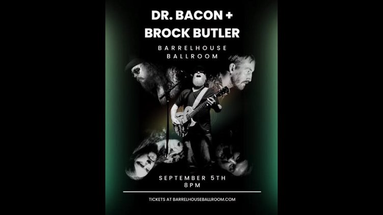 Brock Butler & Dr. Bacon