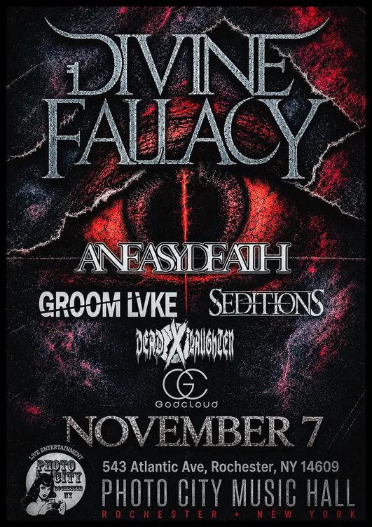 Divine Fallacy - w/ An Easy Death, Seditions, Groom Lake, & more @ Photo City Music Hall