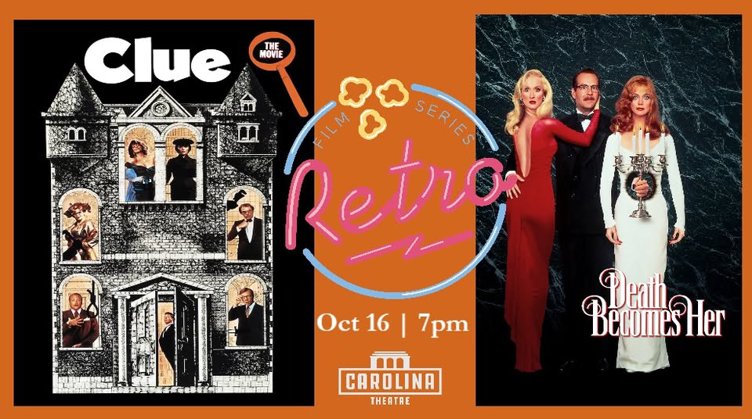 CLUE: THE MOVIE & DEATH BECOMES HER