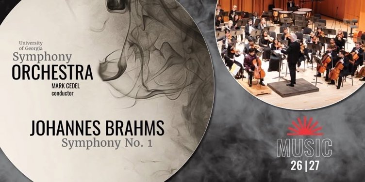 Hodgson Scholarship Series: UGA Symphony Orchestra - Brahms Symphony No. 1