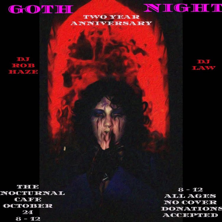 GOTH NIGHT's Two Year Anniversary!