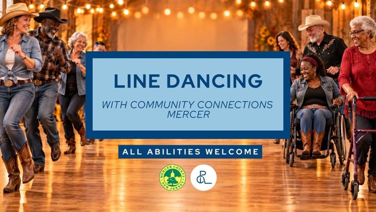 Line Dancing with Community Connections PCIL Mercer | All Abilities Welcome!