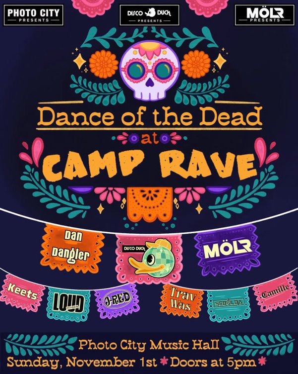 Dance of the Dead at Camp Rave @ Photo City Music Hall