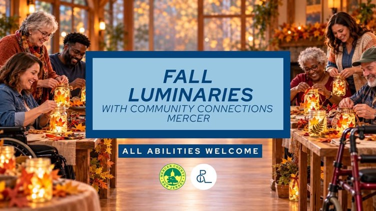 Fall Luminaries with Community Connections PCIL Mercer | All Abilities Welcome!