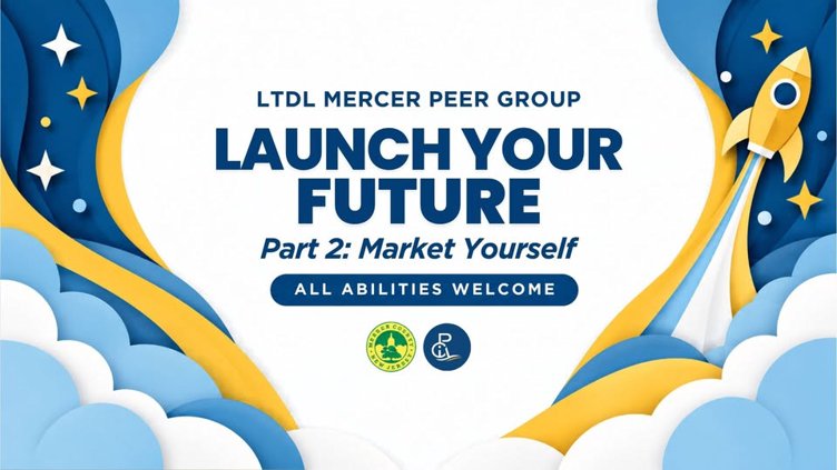 Launch Your Future Self Series: Part 2 Market Yourself with PCIL Mercer LTDL Peer Group | Free