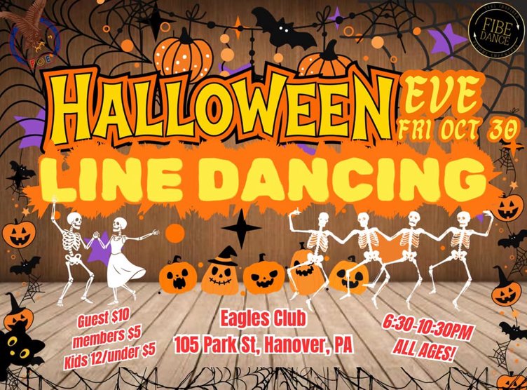 Halloween Eve Line Dancing at Eagles Club in Hanover, PA! ALL AGES! FRI 10/30