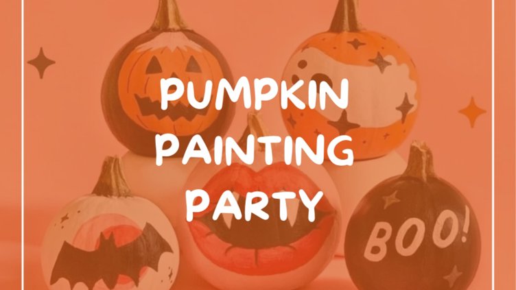 Paint & Connect: Pumpkin Painting Party (Only for Women)