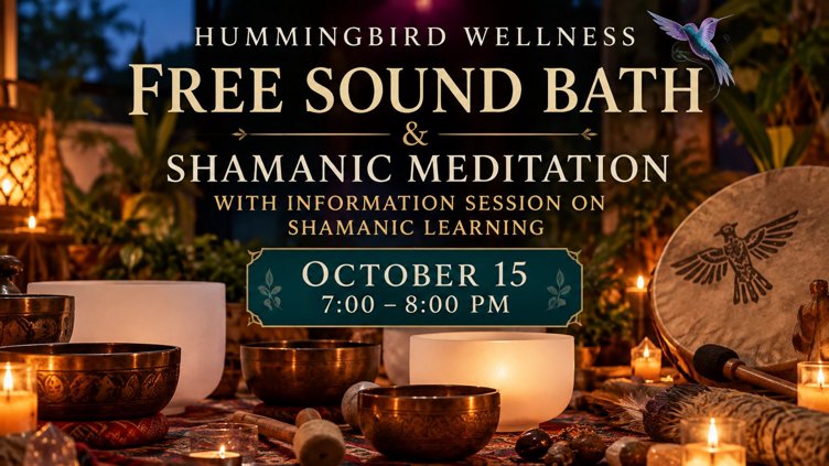 FREE Sound Bath & Shamanic Meditation