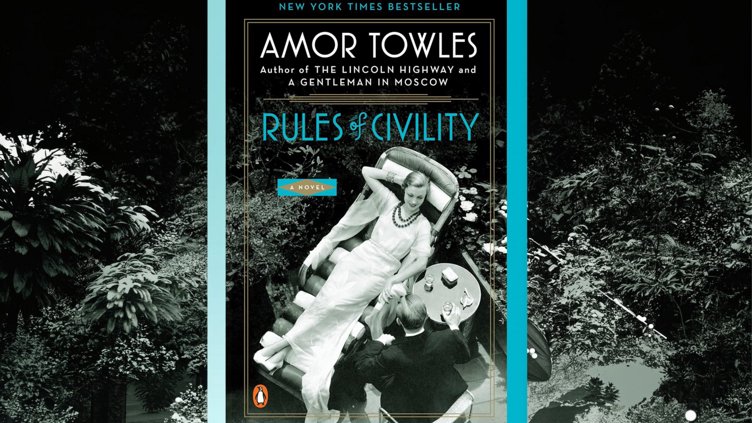 "Rules of Civility" by Amor Towles